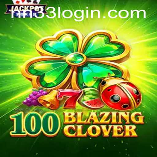 Unveiling 100BlazingClover: A Thrilling Adventure in Gaming