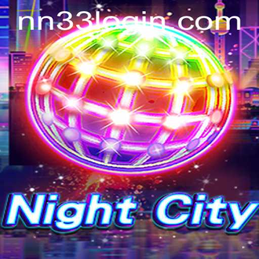 NightCity: Unraveling the Mysteries of NN33